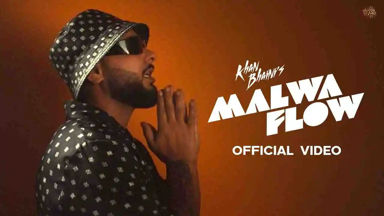 Malwa Flow Lyrics – Khan Bhaini - LyricsSamaa